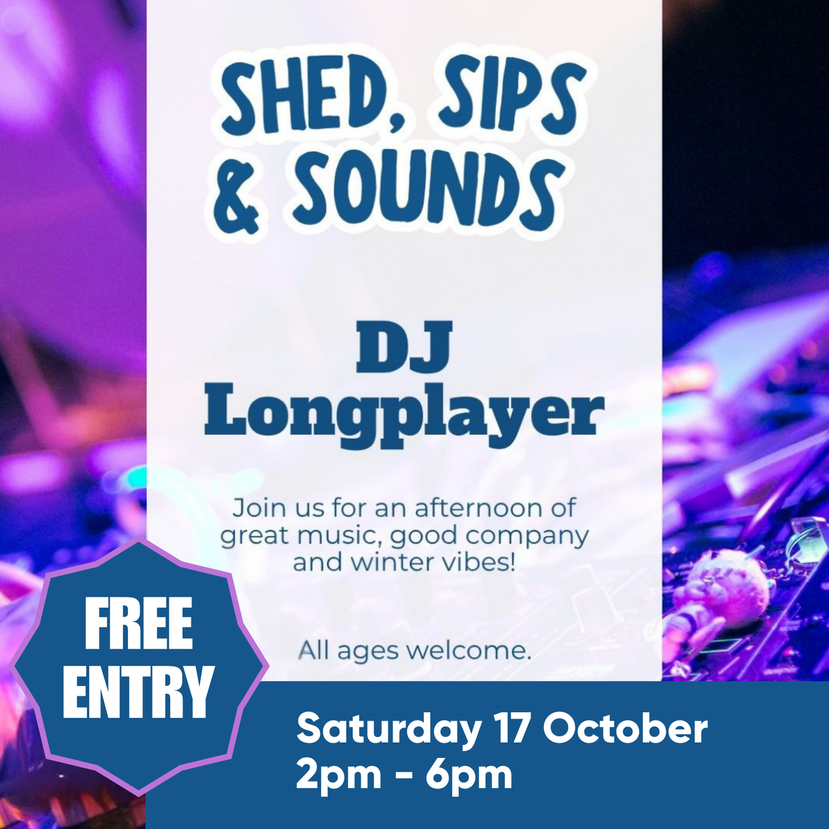 Shed, Sips & Sounds |  17 October